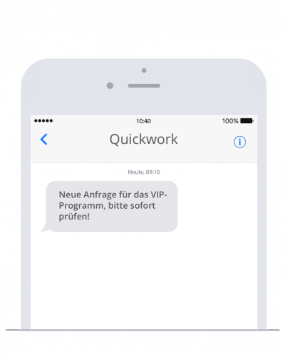 Nutzen Sie den Versand von SMS in Quickwork, um sich über bestimmte Ereignisse informieren zu lassen