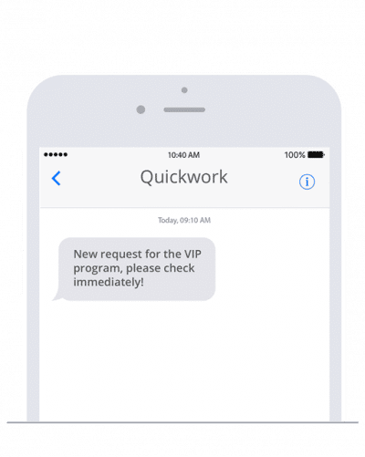 Use sending SMS in Quickwork to be informed about certain events immediately.